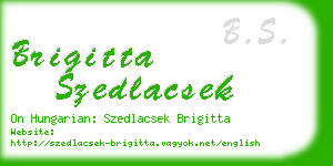 brigitta szedlacsek business card